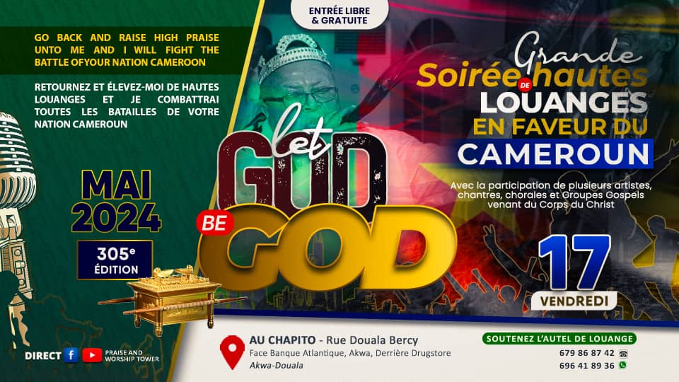 305e édition des soirées de hautes louanges en faveur du Cameroun