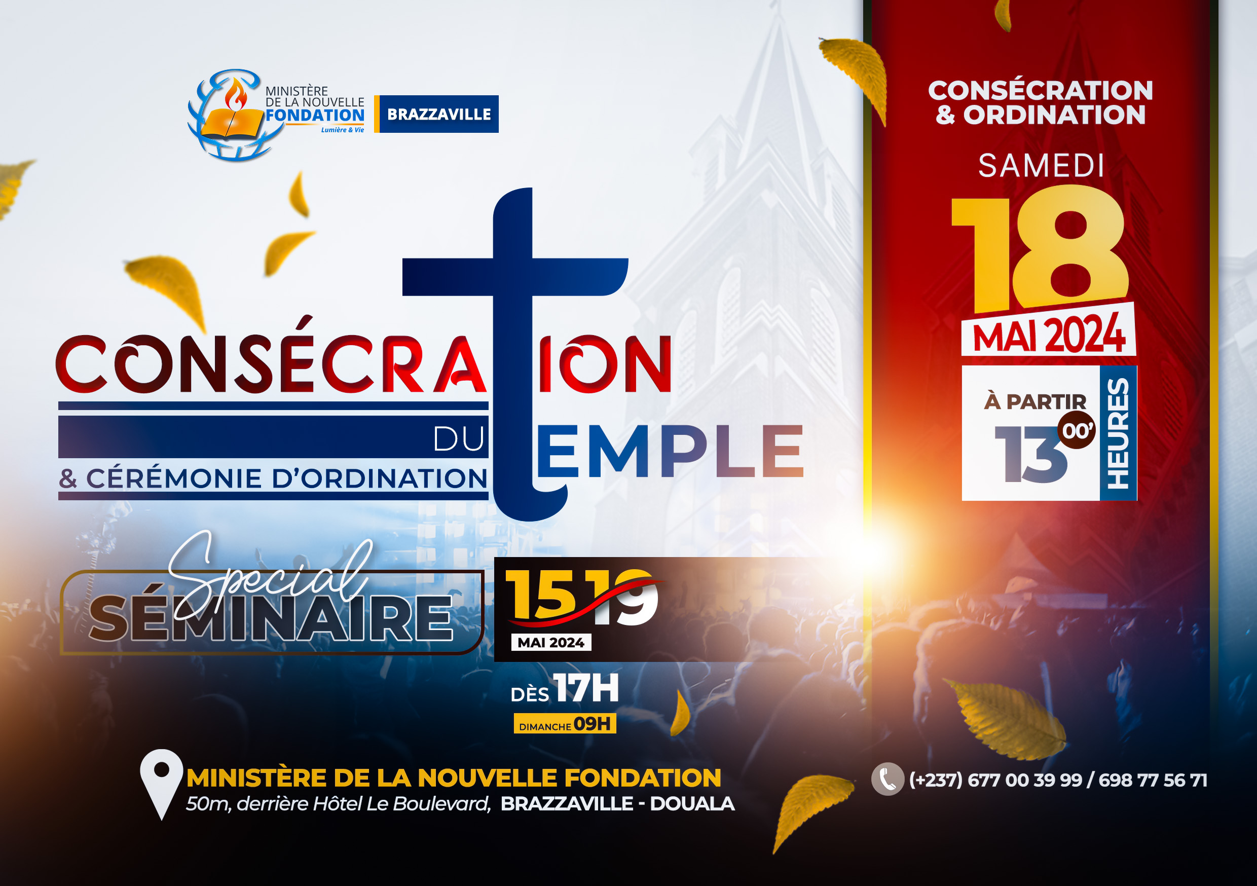 Consécration du temple et cérémonie d'ordination