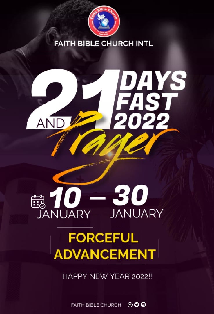 Faith Bible Church : 21 Days Fast and Prayer for 2022
