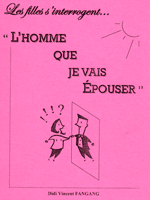 Les filles s'interrogent : "l'homme que je vais épouser"