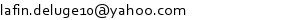 lafin.deluge10@yahoo.com