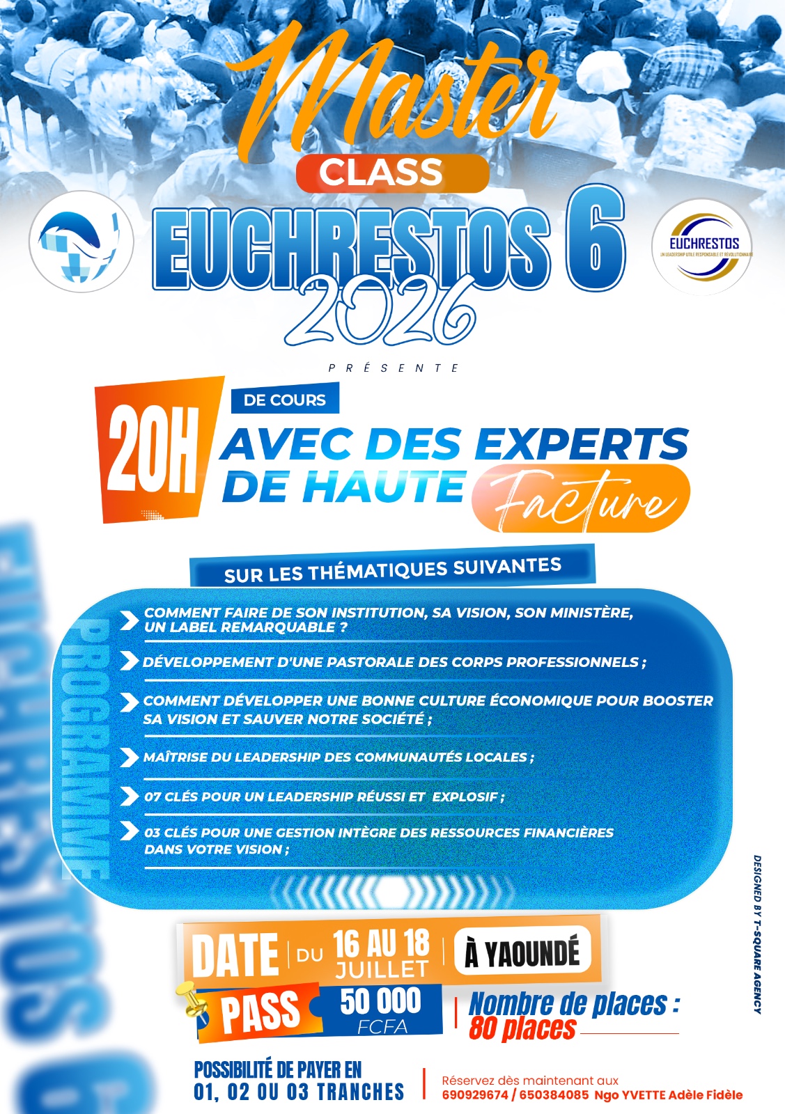 MMASTER CLASS EUCHRESTOS 6, du 16 au 18 Juillet 2026  LES INSCRIPTIONS SONT EN COURS.