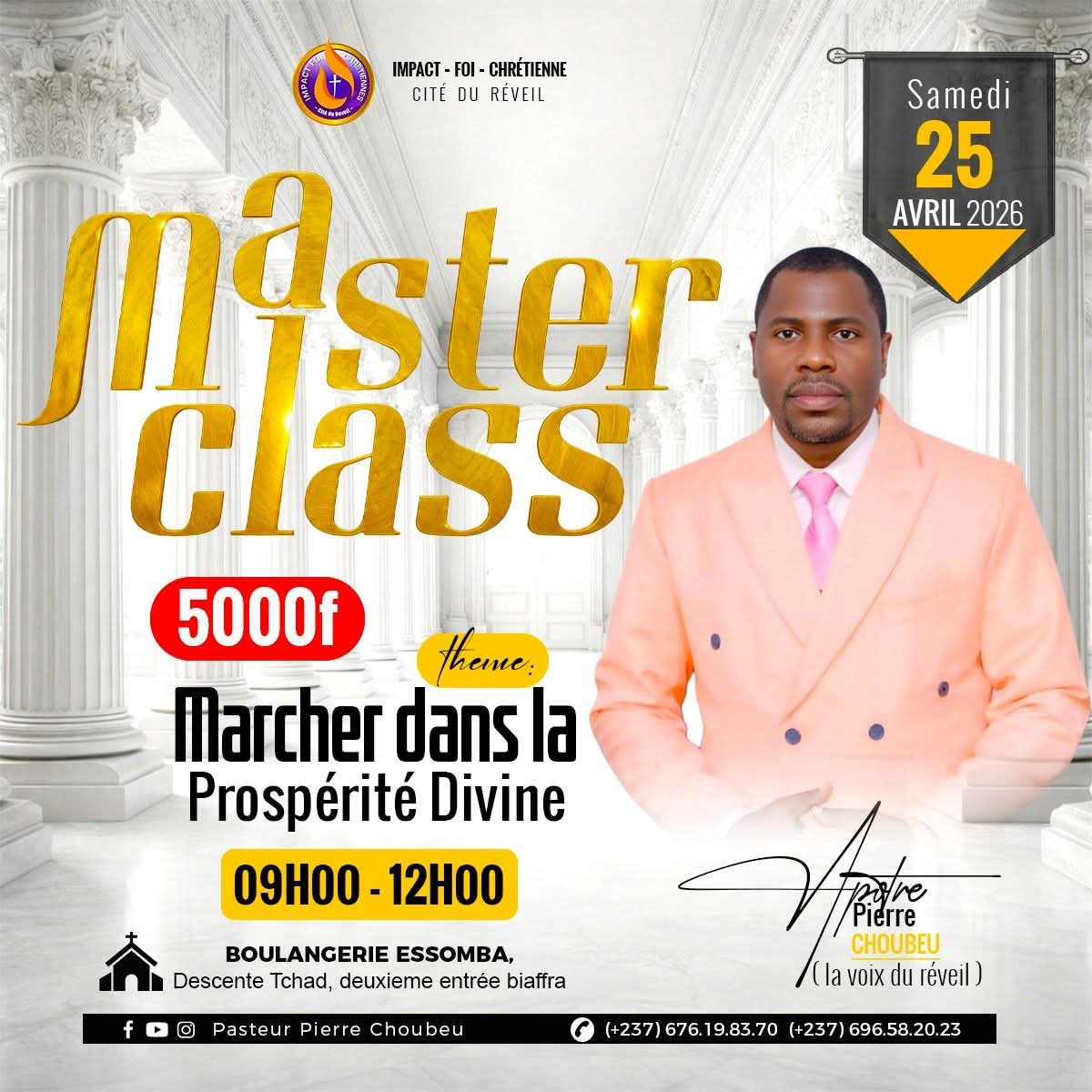 MASTERCLASS | Christian Faith Impact – Cité du Réveil WITH Pastor Pierre Choubeu