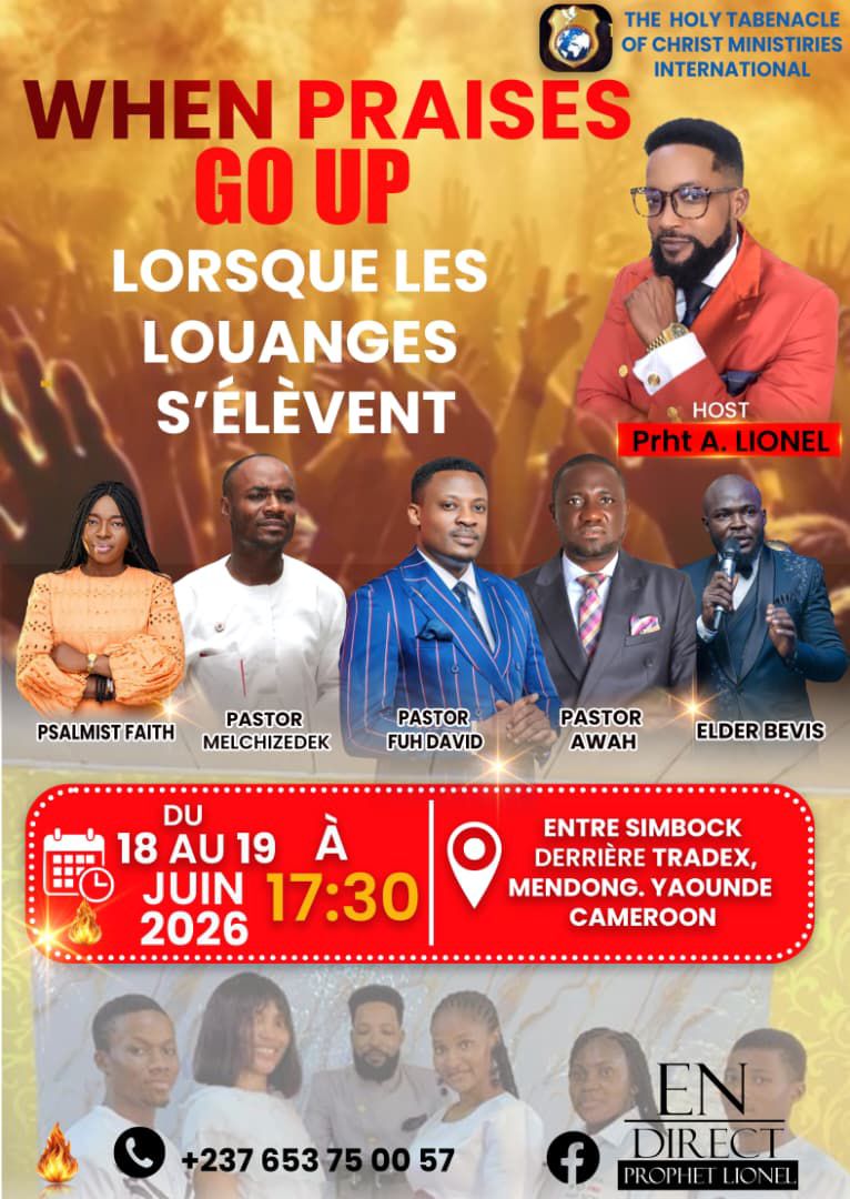 WHEN PRAISES GO UP — LORSQUE LES LOUANGES S'ÉLÈVENT