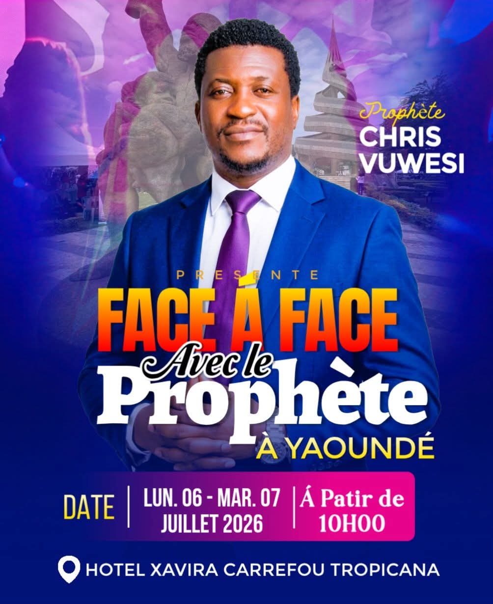 FACE TO FACE WITH THE PROPHET IN YAOUNDÉ
