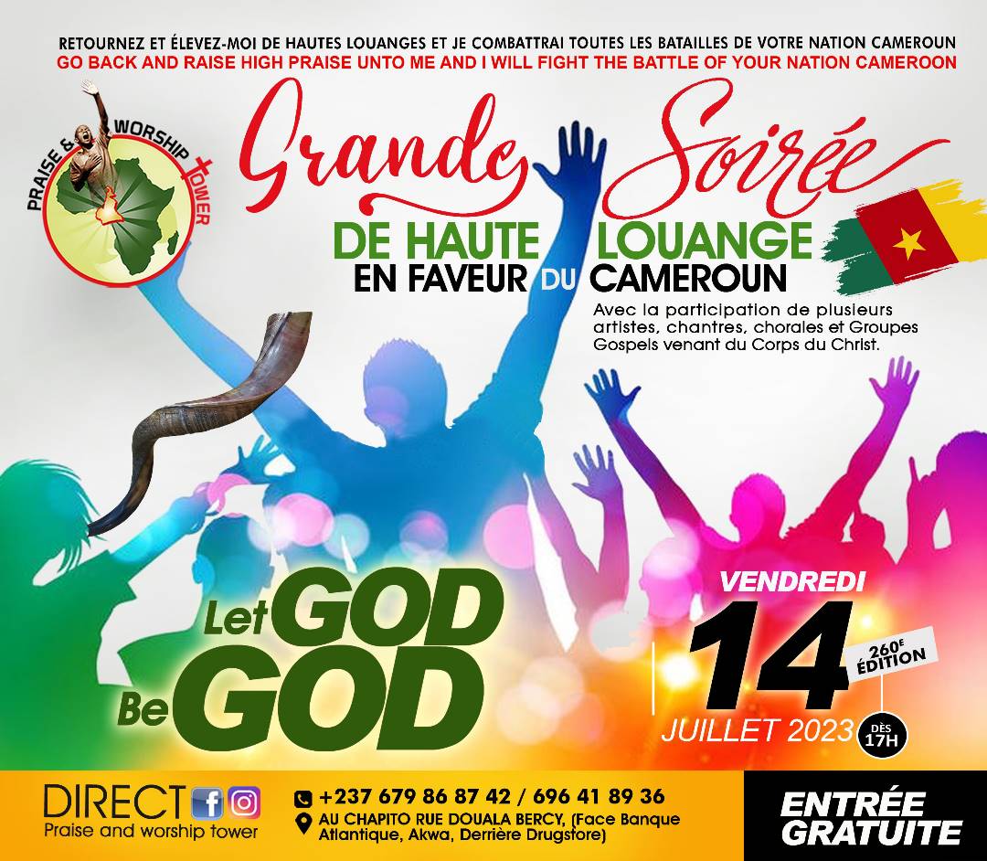 260th edition of evenings of high praise in favor of Cameroon