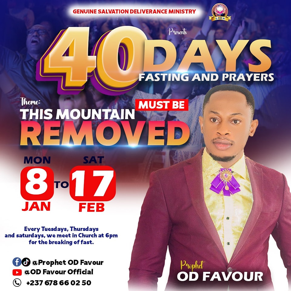 40 Days of fasting and prayers to removed the mountain