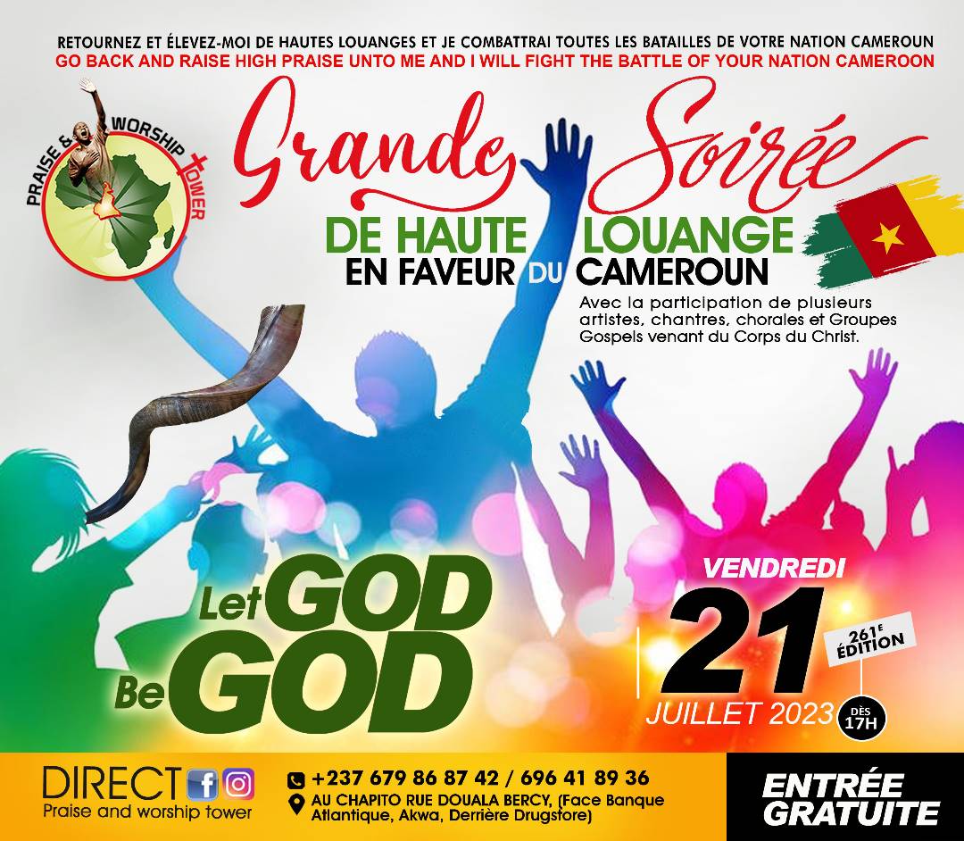 261st edition of evenings of high praise in favor of Cameroon